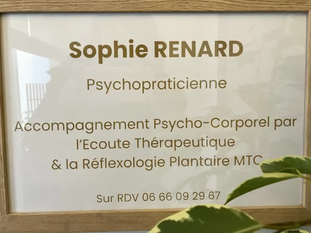Plaque professionnelle de Sophie Renard, Accompagnement Psycho-Corporel et Réflexologie